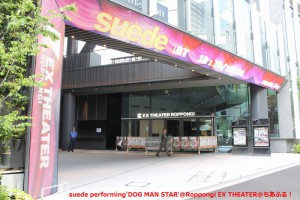 suede performing 'DOG MAN STAR' 電光掲示板＠Roppongi EX THEATER 7 May.2014